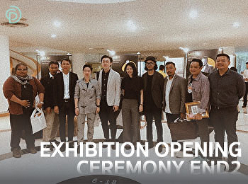 Dean, Asst. Prof. Dr. Chutima
Manewattana attended the opening
ceremony of the exhibition END2